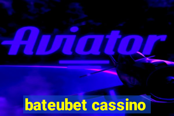 bateubet cassino